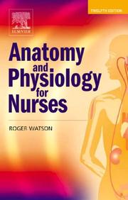 Anatomy and physiology for nurses