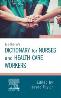 Baillière's nurses' dictionary : for nurses and health care workers.