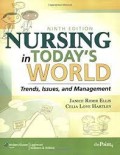 Instructor's manual with test bank for Nursing in today's world : challenges, issues, and trends / Janice Rider Ellis, Celia Love Hartley.