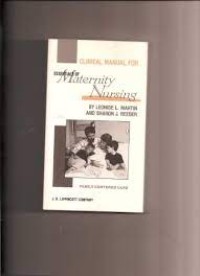 Essentials of maternity nursing : family-centered care / Leonide L. Martin, Sharon J. Reeder.