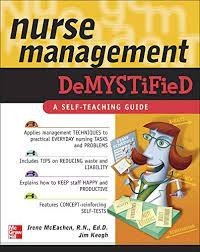 Nurse management demystified.