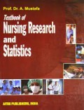 Textbook of nursing research and statistics / A. Mustafa.