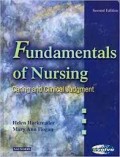 Fundamentals of nursing : caring and clinical judgement / [edited by] Helen Harkreader, Mary Ann Hogan