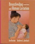 Breastfeeding and human lactation / [edited by] Jan Riordan, Kathleen Auerbach.