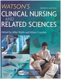 Watson's clinical nursing and related sciences.
