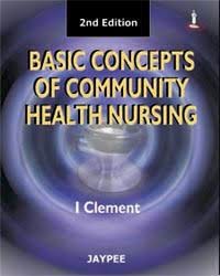 Basic concepts of community health nursing / I. Clement.