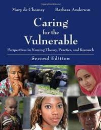 Caring for the vulnerable : perspectives in nursing theory, practice, and research